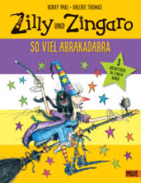 Zilly und Zingaro. So viel Abrakadabra : 3 Abenteuer in einem Band. Vierfarbiges Bilderbuch. Cover mit Glanzfolie. （2024. 80 S. 285 mm）