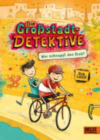 Die Großstadtdetektive - Wer schnappt den Dieb? : Band 1 （2024. 192 S. 33 schw.-w. Abb. 213 mm）