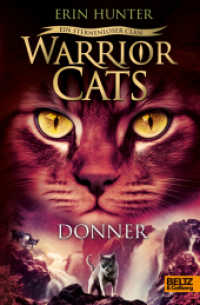 Warrior Cats - Ein sternenloser Clan. Donner : Staffel VIII, Band 4 (Warrior Cats (Staffel 8), Ein sternenloser Clan 4) （2024. 381 S. Mit gestaltetem Vor- und Nachsatz. Cover mit Goldfolie. 2）