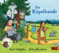 Die Rüpelbande : Vierfarbiges Pappbilderbuch. Aus dem Englischen übertragen von Salah Naoura （Deutsche Erstausgabe. 2025. 30 S. 187 mm）