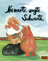 Na warte, sagte Schwarte (MINIMAX) （13. Aufl. 2004. 32 S. 192 mm）