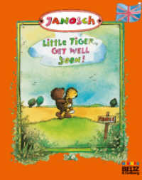 Little Tiger, Get Well Soon! (MINIMAX) （7. Aufl. 2008. 46 p. 190 mm）