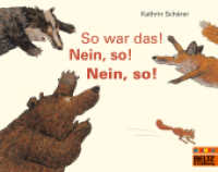 So war das! Nein, so! Nein, so! (MINIMAX) （14. Aufl. 2010. 32 S. 193 mm）