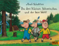 Die drei kleinen Schweinchen und der böse Wolf (MINIMAX) （11. Aufl. 2010. 32 S. 50 farb. Abb. 192 mm）