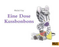 Eine Dose Kussbonbons (MINIMAX) （10. Aufl. 2011. 32 S. 50 farb. Abb. 150 x 192 mm）