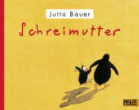 Schreimutter (MINIMAX) （7. Aufl. 2013. 36 S. 50 farb. Abb. 192 mm）