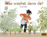 Was wächst denn da? (MINIMAX) （5. Aufl. 2018. 39 S. 191 mm）