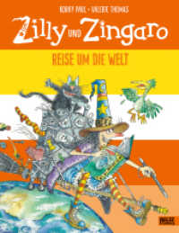 Zilly und Zingaro. Reise um die Welt : Vierfarbiges Bilderbuch (Zilly und Zingaro / Winnie the Witch 23) （4. Aufl. 2021. 30 S. 30 farb. Abb. 287 mm）
