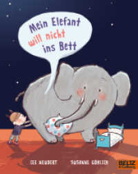 Mein Elefant will nicht ins Bett : Vierfarbiges Bilderbuch (MINIMAX) （Lizenzausgabe. 2022. 32 S. 192 mm）