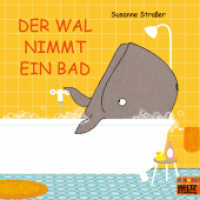 Der Wal nimmt ein Bad : Vierfarbiges Bilderbuch (MINIMAX) （Lizenzausgabe. 2025. 32 S. 192 mm）