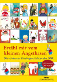 Erzähl mir vom kleinen Angsthasen : Die schönsten Kindergeschichten der DDR （19. Aufl. 2009. 248 S. 247 mm）