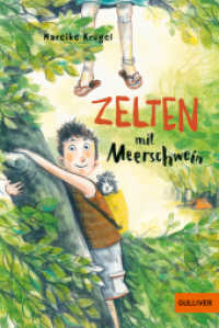 Zelten mit Meerschwein : Roman (Gulliver Taschenbücher 78993) （4. Aufl. 2019. 160 S. 188 mm）