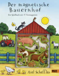 Der magnetische Bauernhof, m. 15 Tiermagneten : Ein Spielbuch （15. Aufl. 2004. 8 S. 259 mm）