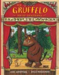 Der Grüffelo， Pop-up-Theaterbuch : Mit Pop-up-Theaterbühne， Programmheft mit Spielanleitung， Spielfiguren m. Papierschienen