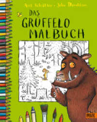 Das Grüffelo-Malbuch （13. Aufl. 2009. 24 S. 272 mm）