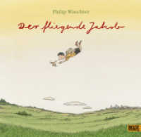 フィリップ・ヴェヒタ－『空とぶペ－タ－』（原書）<br>Der fliegende Jakob （5. Aufl. 2012. o. Pag. 247 mm）