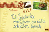 Die Geschichte vom Löwen, der nicht schreiben konnte (Geschichte vom Löwen, der nicht... 1) （12. Aufl. 2012. o. Pag. 304 mm）