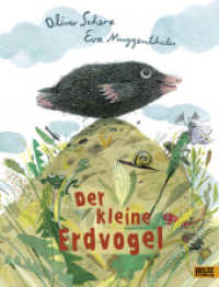 Der kleine Erdvogel （2. Aufl. 2013. 26 S. m. zahlr. bunten Bild. 282 mm）