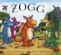 Zogg (Zog / Zogg) （8. Aufl. 2014. 32 S. 185 mm）