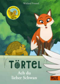 Törtel. Ach du lieber Schwan : Das Buch zur TV-Serie （2023. 90 S. 214 mm）