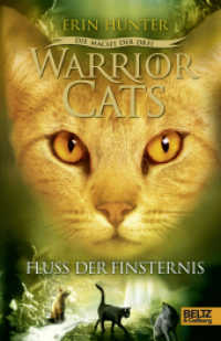 Warrior Cats, Die Macht der drei, Fluss der Finsternis : Staffel III, Band 2 (Warrior Cats, Staffel 3: Die Macht der Drei / Warriors, Power of Three 2) （Deutsche Erstausgabe. 2012. 342 S. 3 schw.-w. Zeichn. 213 mm）