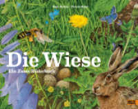 Die Wiese : Ein Zoom-Bilderbuch （2. Aufl. 2019. 32 S. 32 farb. Abb. 250 x 315 mm）