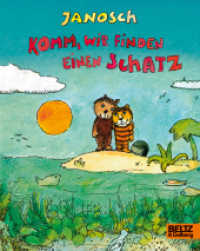 Komm, wir finden einen Schatz （3. Aufl. 2019. 36 S. 187 mm）