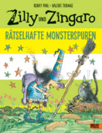 Zilly und Zingaro. Rätselhafte Monsterspuren (Zilly und Zingaro / Winnie the Witch) （5. Aufl. 2019. 30 S. 30 farb. Abb. 288 mm）
