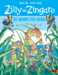Zilly und Zingaro. Die Krabbeltier-Safari : Vierfarbiges Bilderbuch (Zilly und Zingaro / Winnie the Witch) （3. Aufl. 2020. 30 S. 30 farb. Abb. 289 mm）