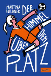 Der Himmel über dem Platz : Roman （2022. 224 S. 189 mm）