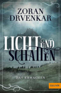 Licht und Schatten : Das Erwachen （2022. 579 S. 189 mm）