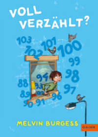 Voll verzählt? : Roman （Deutsche Erstausgabe. 2022. 157 S. 214 mm）