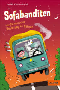 Sofabanditen oder Die verrückte Befreiung der Hühner : Roman （2022. 176 S. 188 mm）