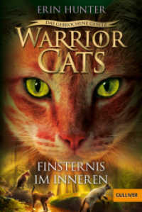 Warrior Cats - Das gebrochene Gesetz - Finsternis im Inneren : Staffel VII, Band 4 (Warrior Cats (7. Staffel), Das gebrochene Gesetz / Warriors: The Broken Code 4) （2022. 365 S. 187 mm）