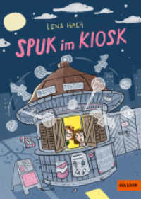 Spuk im Kiosk （2. Aufl. 2024. 120 S. 10 schw.-w. Abb., 10 schw.-w. Tab. 214 mm）