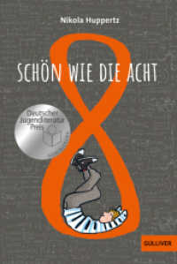 Schön wie die Acht （Lizenzausgabe. 2024. 239 S. 188 mm）