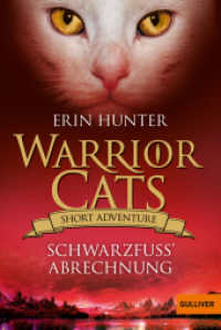 Warrior Cats - Short Adventure - Schwarzfuß' Abrechnung (Warrior Cats) （2024. 104 S. 187 mm）