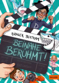 Beinahe berühmt : Roman （Originalausgabe. 2024. 127 S. 12 schw.-w. Abb. 213 mm）