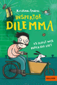 Inspektor Dilemma : Es fliegt was durch die Luft （Neuausgabe. 2025. 154 S. 188 mm）