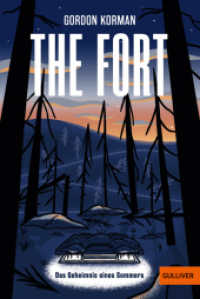 The Fort : Das Geheimnis eines Sommers （2025. 251 S. 188 mm）