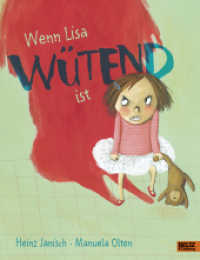 Wenn Lisa wütend ist : Mit Audiospur/Vorlesefunktion （5. Aufl. 2015. 30 S. 283 mm）