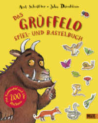 Das Grüffelo Spiel- und Bastelbuch : Mit Kartenspiel und über 200 Stickern （2. Aufl. 2015. 62 S. 272 mm）