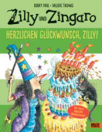 Zilly und Zingaro - Herzlichen Glückwunsch, Zilly! : Vierfarbiges Bilderbuch. Mit toller Ausklapp-Überraschung (Zilly und Zingaro / Winnie the Witch 8) （11. Aufl. 2016. 32 S. 287 mm）