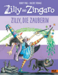 Zilly und Zingaro - Zilly, die Zauberin (Zilly und Zingaro / Winnie the Witch) （19. Aufl. 2016. 30 S. 288 mm）