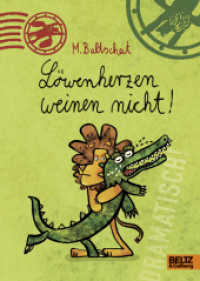 Löwenherzen weinen nicht! （4. Aufl. 2016. 48 S. 214 mm）
