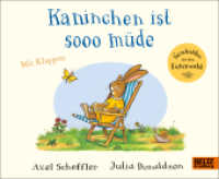 Kaninchen ist sooo müde : Pappbilderbuch mit Klappen (Geschichten aus dem Eichenwald) （6. Aufl. 2017. 12 S. 12 schw.-w. Abb. 202 mm）