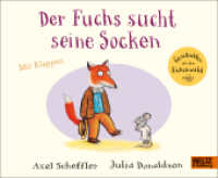 Der Fuchs sucht seine Socken (Geschichten aus dem Eichenwald) （8. Aufl. 2017. 12 S. 12 farb. Abb. 202 mm）