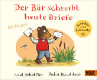 Der Bär schreibt heute Briefe (Geschichten aus dem Eichenwald) （4. Aufl. 2017. 12 S. 12 farb. Abb. 202 mm）