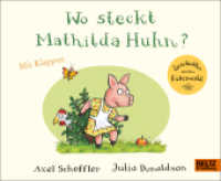 Wo steckt Mathilda Huhn? (Geschichten aus dem Eichenwald) （6. Aufl. 2017. 12 S. 12 farb. Abb. 203 mm）