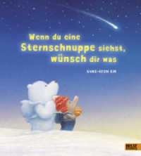 Wenn du eine Sternschnuppe siehst, wünsch dir was （2. Aufl. 2017. 48 S. 20 farb. Abb. 257 mm）